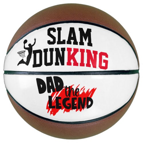 Fathers Day Gift Slamdunk Dad The Legend Basketball