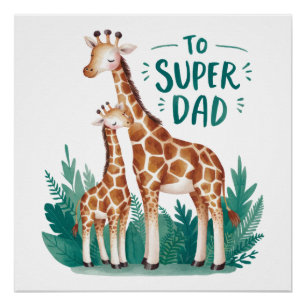 Father's Day Gift   To Super Dad Poster