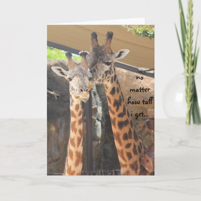 Fathers Day, giraffes, always look up to you dad! Card (Front)