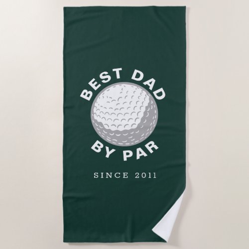 Fathers Day Golf Best Dad By Par Custom Golfing Beach Towel