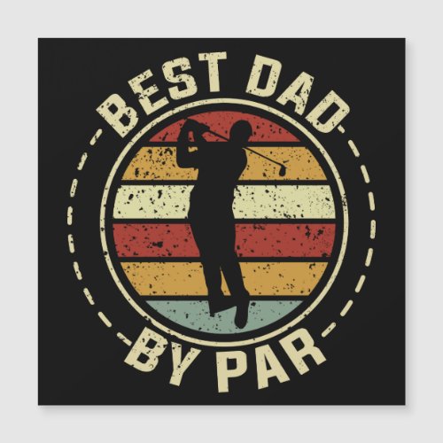 Fathers Day Golf Best Dad By Par Magnetic Card