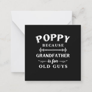 Father's Day   Grandfather Is For Old Guys Note Card