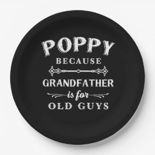 Father's Day Grandfather Is For Old Guys Paper Plates