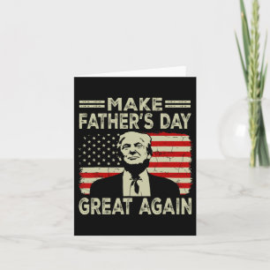 Father's Day Great Again Dad Ltsp Funny Donald Tru Card