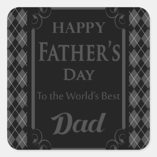 Father's Day - "Happy Father's Day" Black/Grey Square Sticker