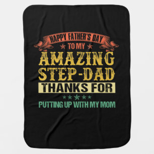 Father's Day   Happy Father's Day To Step Dad Baby Blanket