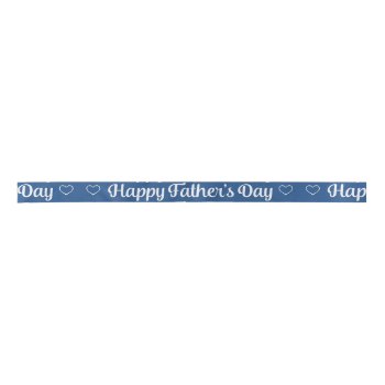 Father's Day - "happy Father's Day" Word Art Satin Ribbon by steelmoment at Zazzle