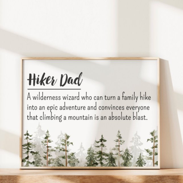 Fathers Day Hiker Dad Personalized Quote  Poster (In situ under sunlight)