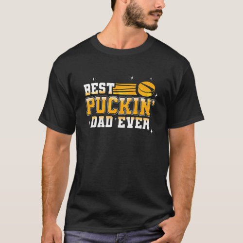 Fathers Day  Hockey Player Daddy  Best Puckin Da T_Shirt