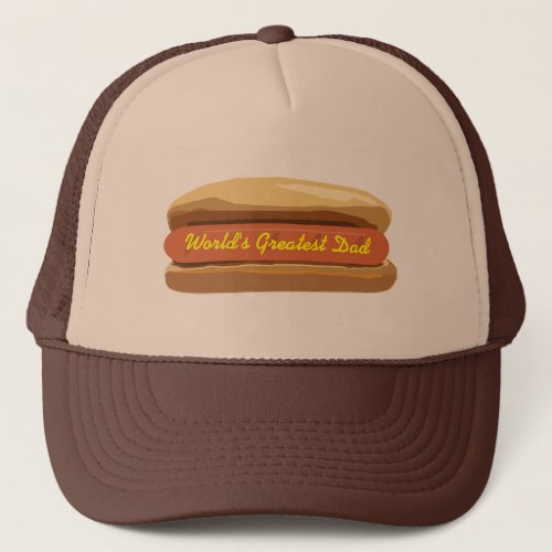 Fathers Day Hot Dog Worlds Greatest Dad Trucker Hat