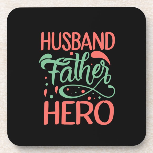 Father's Day Husband Father Hero Beverage Coaster (Front)