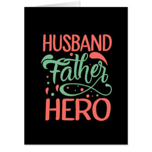 Father's Day Husband Father Hero Card