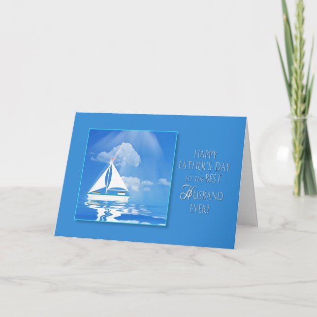 FATHER'S DAY - HUSBAND- SAILBOAT - BLUE SEA CARD (Front)