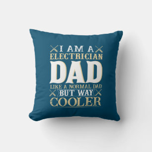 Father's Day I Am A Electrician Dad Throw Pillow