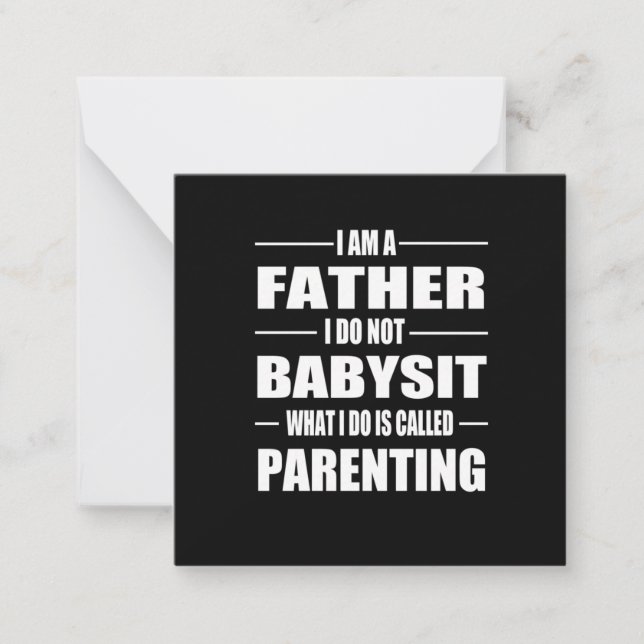 Father's Day | I Am A Father Note Card (Front)