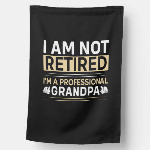 Father's Day I Am A Professional Grandpa House Flag