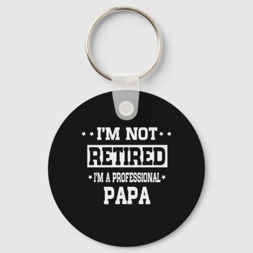 Fathers Day I Am A Professional Papa Keychain