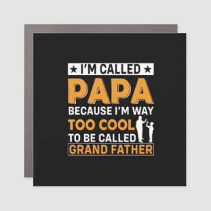 Father's Day I Am Called Papa Car Magnet