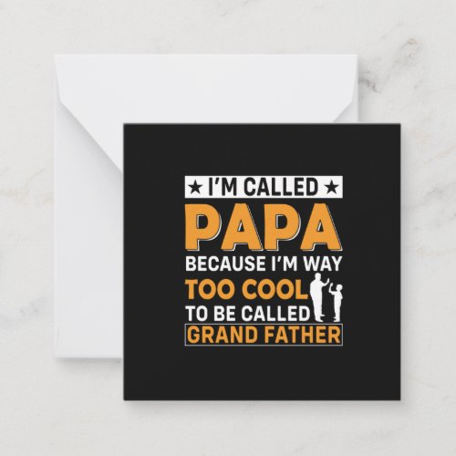 Fathers Day I Am Called Papa Note Card