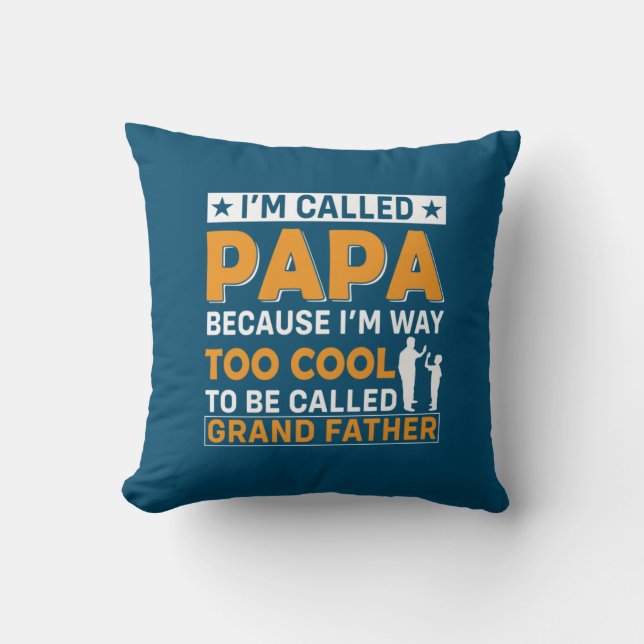 Father's Day I Am Called Papa Throw Pillow (Front)