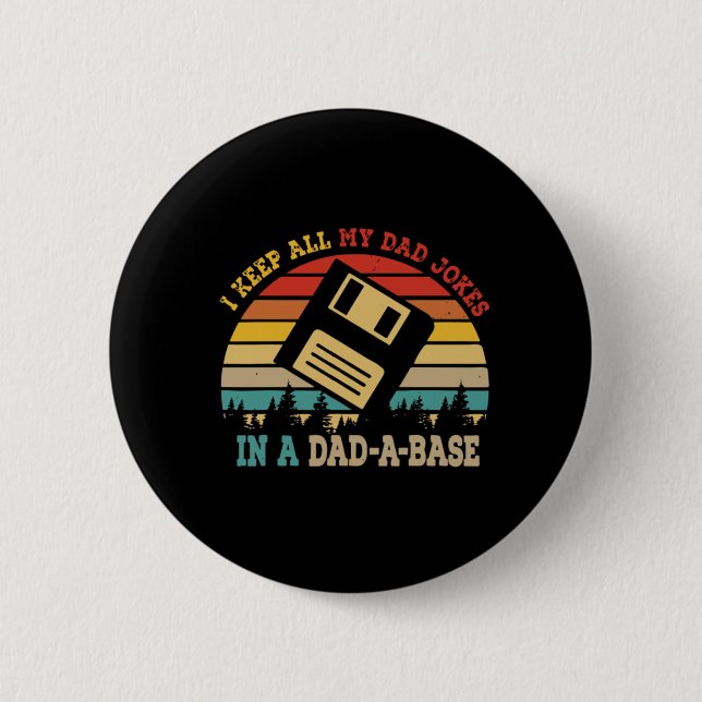 Father's Day I Keep All My Dad Jokes Button (Front)