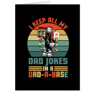 Father's Day I Keep All My Daddy Jokes Card
