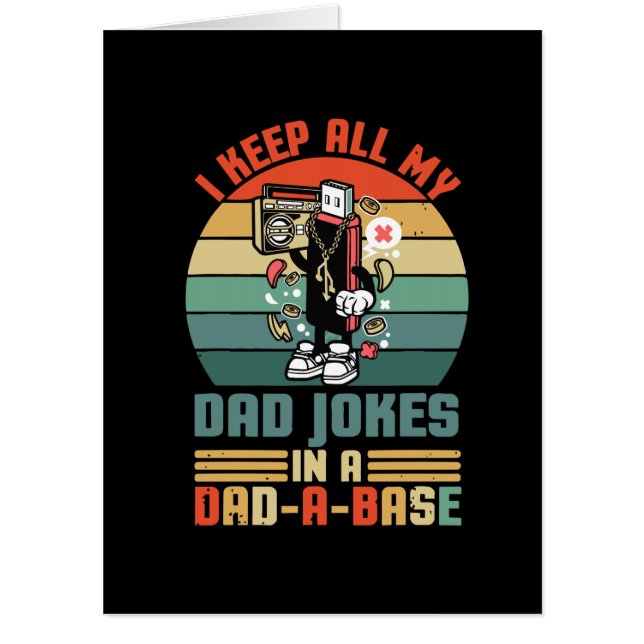 Father's Day I Keep All My Daddy Jokes Card (Front)