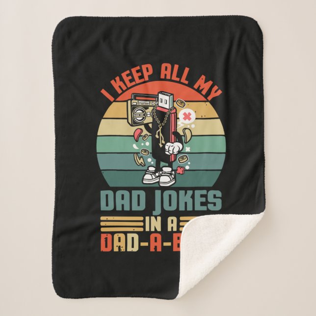 Father's Day I Keep All My Daddy Jokes Sherpa Blanket (Front)