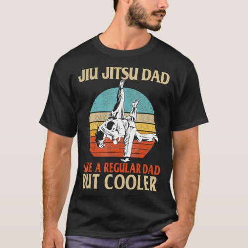 Fathers Day Jiu Jitsu Dad Training Father Funny T_Shirt