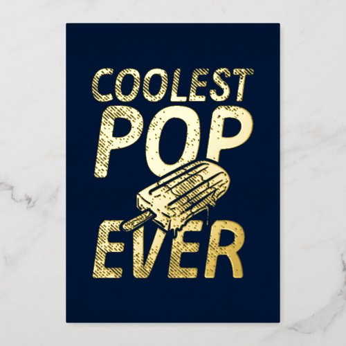 Fathers Day Kids Photo Coolest Pop Ever Gold Foil Holiday Card