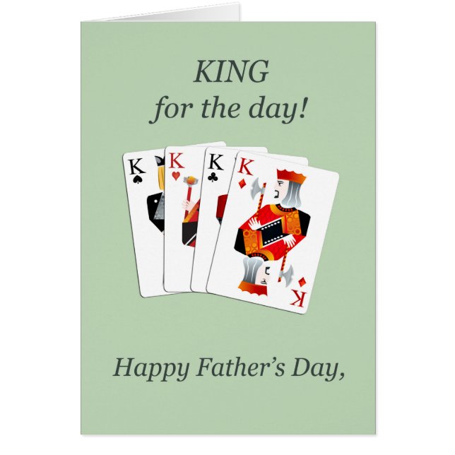 Fathers Day, Kings for the Day Playing Cards (Front)