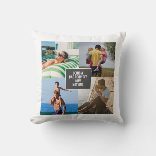 Fathers Day Love Not DNA Stepdad Throw Pillow