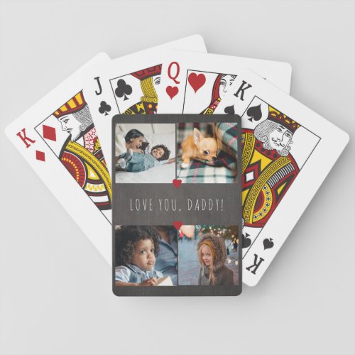 Fathers Day Love you daddy 4 photo collage grey Playing Cards