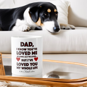 Father's Day Loved You Quote Giant Coffee Mug