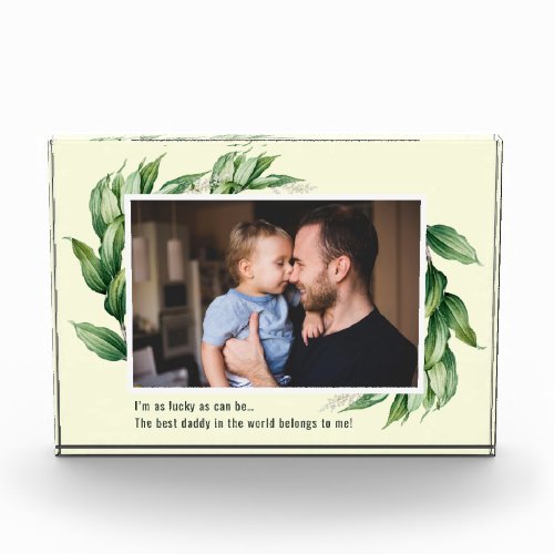 Fathers Day Lucky Me Best Daddy Foliage Frame Photo Block