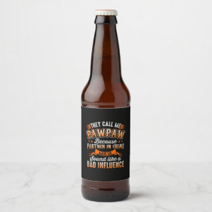 Father's Day Mens They Call Me Pawpaw Beer Bottle Label