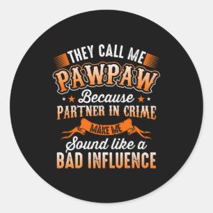 Father's Day Mens They Call Me Pawpaw Classic Round Sticker