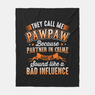 Father's Day Mens They Call Me Pawpaw Fleece Blanket