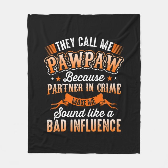 Father's Day | Mens They Call Me Pawpaw Fleece Blanket (Front)