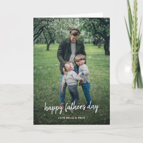 Fathers Day  Modern Script Stylish Dad Photo Card