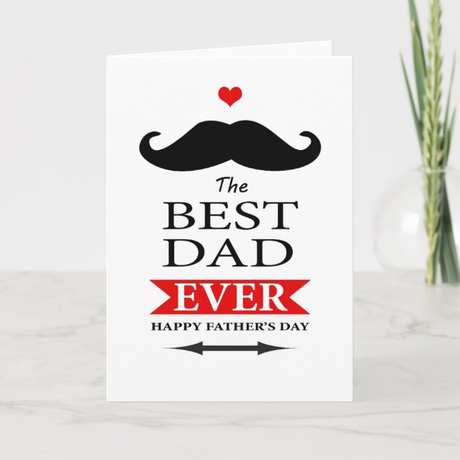 Father's Day Mustache Best Dad Ever Card (Front)