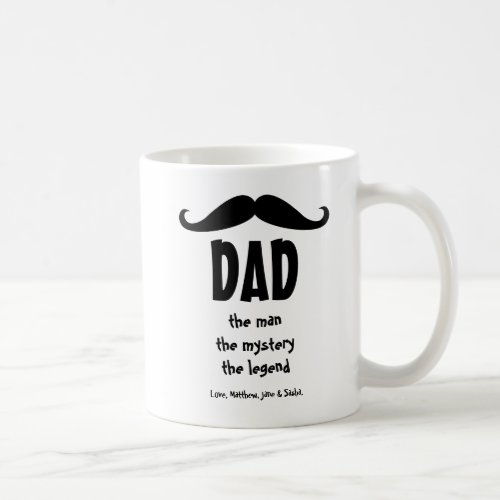 Fathers day Mustache Dad custom Coffee Mug