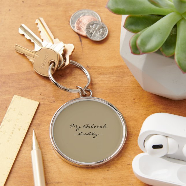Fathers Day,My Beloved Daddy,Modern , Simple Keychain (Desk)