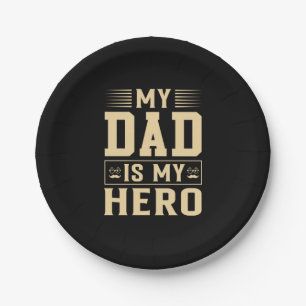 Father's Day My Dad Is My Hero Paper Plates