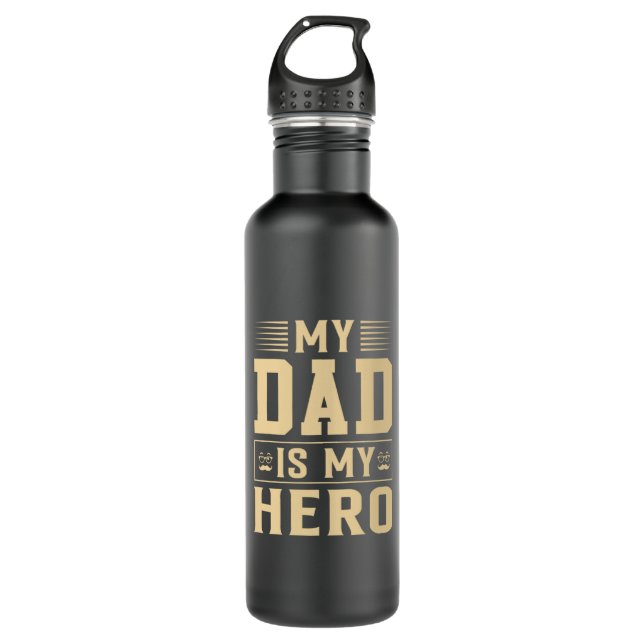 Father's Day My Dad Is My Hero Stainless Steel Water Bottle (Front)