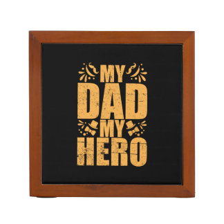 Father's Day My Dad My Hero Desk Organizer