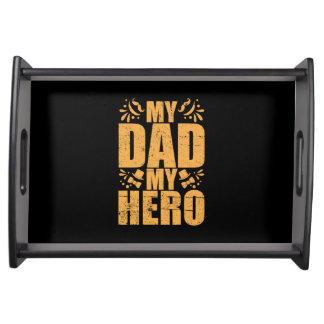 Father's Day My Dad My Hero Serving Tray
