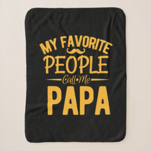 Father's Day My Favorite People Call Me Papa Sherpa Blanket