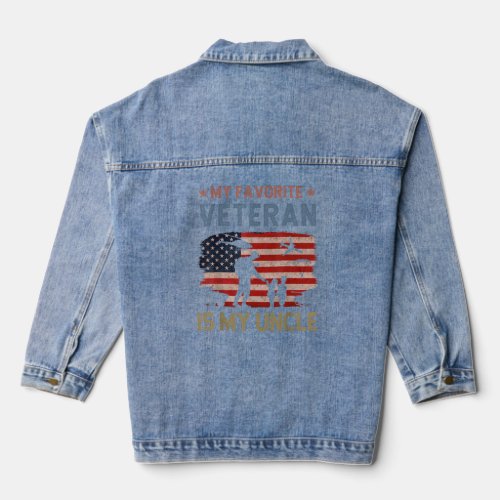Fathers Day My Favorite Veteran Is My Uncle  Denim Jacket