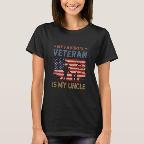 Fathers Day My Favorite Veteran Is My Uncle  T_Shirt
